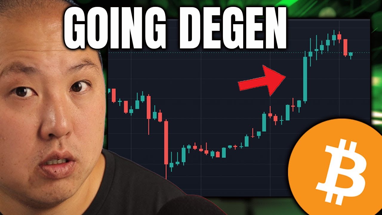I'm Going Degen with Bitcoin's Pump!